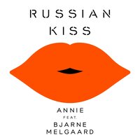 Russian Kiss - Bjarne Melgaard, Annie