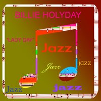 Lover Come Back to Me - Billie Holiday