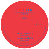 We Just Won't Stop - James Curd