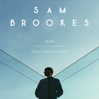 Numb - Sam Brookes, Pablo Nouvelle