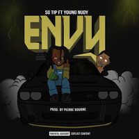 Envy - SG Tip, Young Nudy