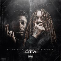 OTW - Lil Durk, Cdot Honcho