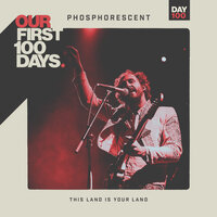This Land Is Your Land - Phosphorescent