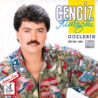 Gözlerin - Cengiz Kurtoglu