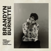 Have Yourself a Merry Little Christmas - Brandyn Burnette