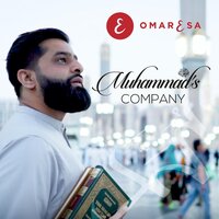Muhammad's Company - Omar Esa