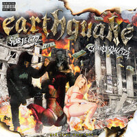 EarthQuake - $ubjectz, Cameronazi