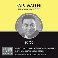 You Meet the Nicest People in Your Dreams (06-28-39) - Fats Waller