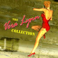 Wishin' (Will Make It So) - Vera Lynn