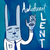 Lent - Autoheart, Bright Light Bright Light