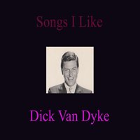 Ain't We Got Fun - Dick Van Dyke, The Ray Charles Singers, Enoch Light and His Orchestra