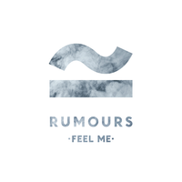 Feel Me - Rumours