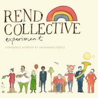 Christ Has Set Me Free - Rend Collective Experiment, Rend Collective