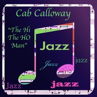 (I Don't Stand) A Ghost Of A Chance - Cab Calloway