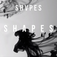 Shapes - SHVPES