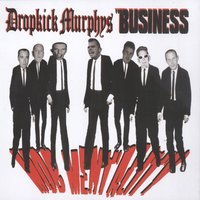 Keep The Faith - Dropkick Murphys, The Business