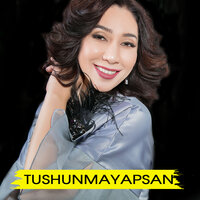 Tushunmayapsan - Дилдора Ниязова