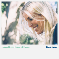 Green Green Grass of Home - Coby Grant