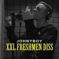 XXL Freshmen Diss - Johnyboy