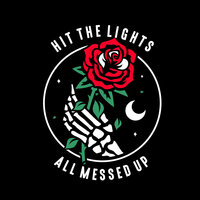 All Messed Up - Hit The Lights