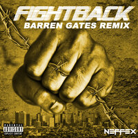 Fight Back - NEFFEX, Barren Gates