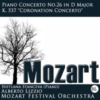 Piano Concerto No.26 "Coronation Concerto" in D Major, K. 537: III. Allegretto - Mozart Festival Orchestra, Alberto Lizzio, Вольфганг Амадей Моцарт