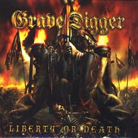 Liberty or Death - Grave Digger