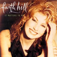 I Can't Do That Anymore - Faith Hill
