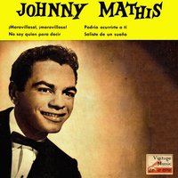 It's Not For Mr To Say - Johnny Mathis