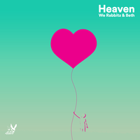 Heaven - We Rabbitz, Beth