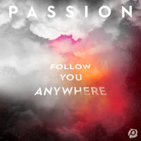 Hundred Miles - Passion, Crowder