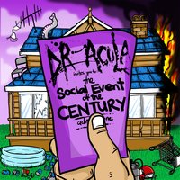 (Welcome To) The Social Event Of The Century - Dr. Acula