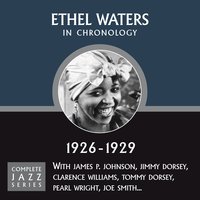 Organ Grinder Blues (08-23-28) - Ethel Waters