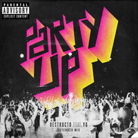 Party Up - Destructo, YG