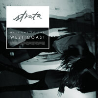 Welcome to the West Coast - Strata