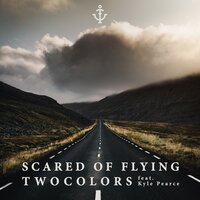Scared of Flying - Kyle Pearce