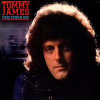 You're So Easy To Love - Tommy James