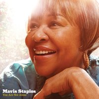Only The Lord Knows - Mavis Staples