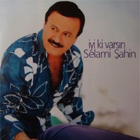 Sen Özelsin - Selami Şahin