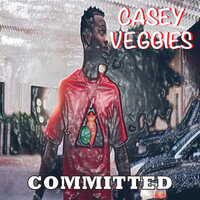 Commited - Casey Veggies