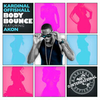 BodyBounce - Kardinal Offishall, Akon