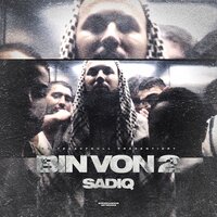 Bin von 2 - Sadiq