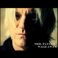 Walk Away - Neil Taylor