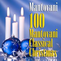 We Wish You A Merry Christmas - Mantovani