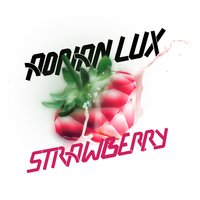 Strawberry - Adrian Lux, Blende