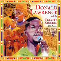 If I Can't Say A Word - Donald Lawrence And The Tri-City Singers, Donald Lawrence