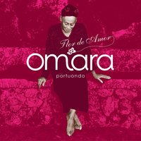 Flor de Amor - Omara Portuondo