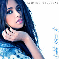 Didn't Mean It - Jasmine V