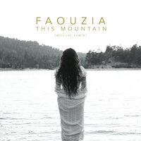 This Mountain - Faouzia, MOGUAI