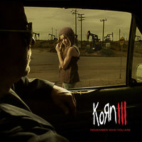 Fear Is a Place to Live - Korn